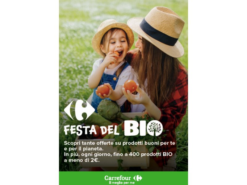 Carrefour: al via la seconda edizione della Festa del Bio