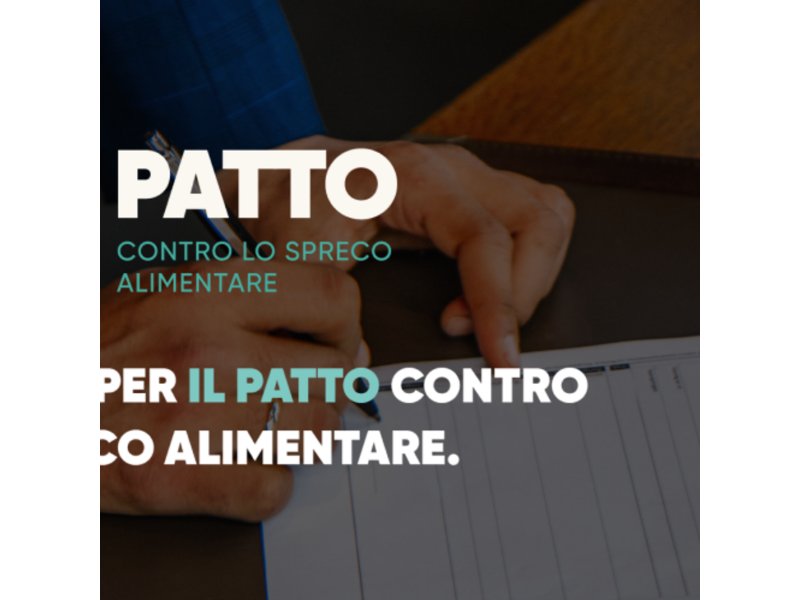 Nasce il Patto contro lo spreco alimentare per la distribuzione moderna