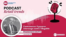 Podcast: Mutti (Centromarca), il governo intervenga contro l’illegalità