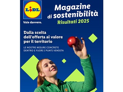 Lidl Italia pubblica il primo Magazine di sostenibilità: fatti, numeri e storie di filiera