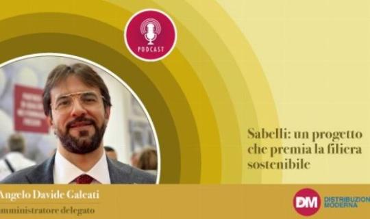 Galeati (Sabelli): un progetto che premia la filiera sostenibile