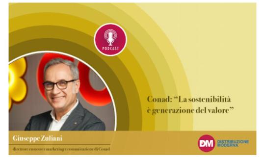 Zuliani (Conad): “La sostenibilità è generazione del valore”