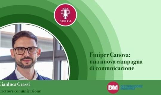 Grassi (Finiper Canova): una nuova campagna di comunicazione