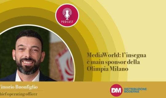 Buonfiglio (MediaWorld): l’insegna è main sponsor della Olimpia Milano