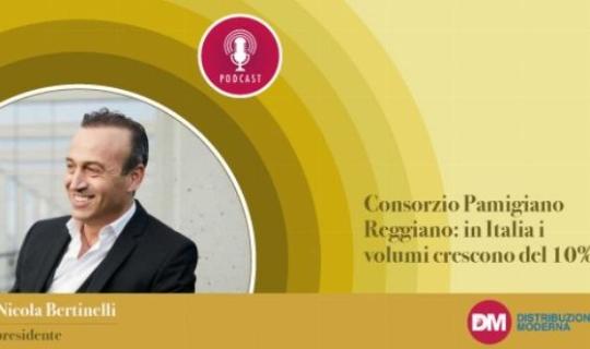 Bertinelli (Consorzio Pamigiano Reggiano): in Italia i volumi crescono del 10%