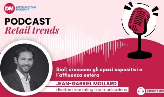 Podcast: Mollard (Sial), crescono gli spazi espositivi e l’affluenza estera