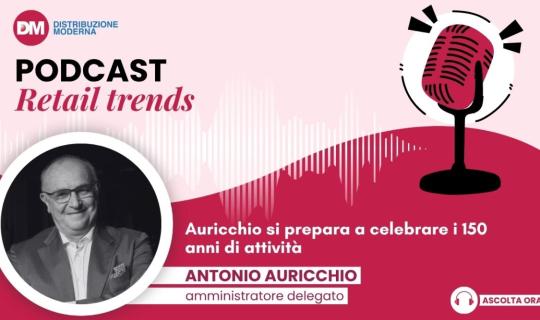 Podcast: Auricchio si prepara a celebrare i 150 anni di attività