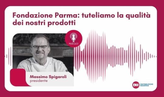 Spigaroli (Fondazione Parma): tuteliamo la qualità dei nostri prodotti