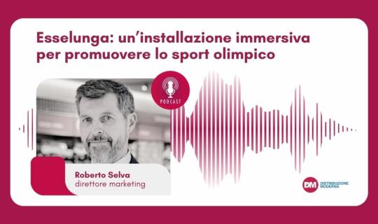 Podcast: Selva (Esselunga), un’installazione immersiva per promuovere lo sport olimpico