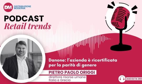 Podcast: Origgi (Danone), l’azienda è ricertificata per la parità di genere