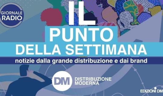 IL PUNTO DELLA SETTIMANA - Distribuzione Moderna